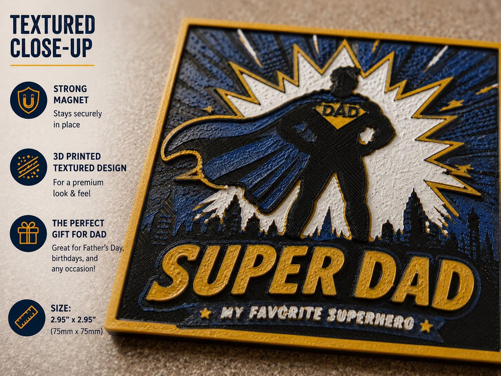 Textured 3D Printed Super Dad Magnet | Superhero Father's Day Gift