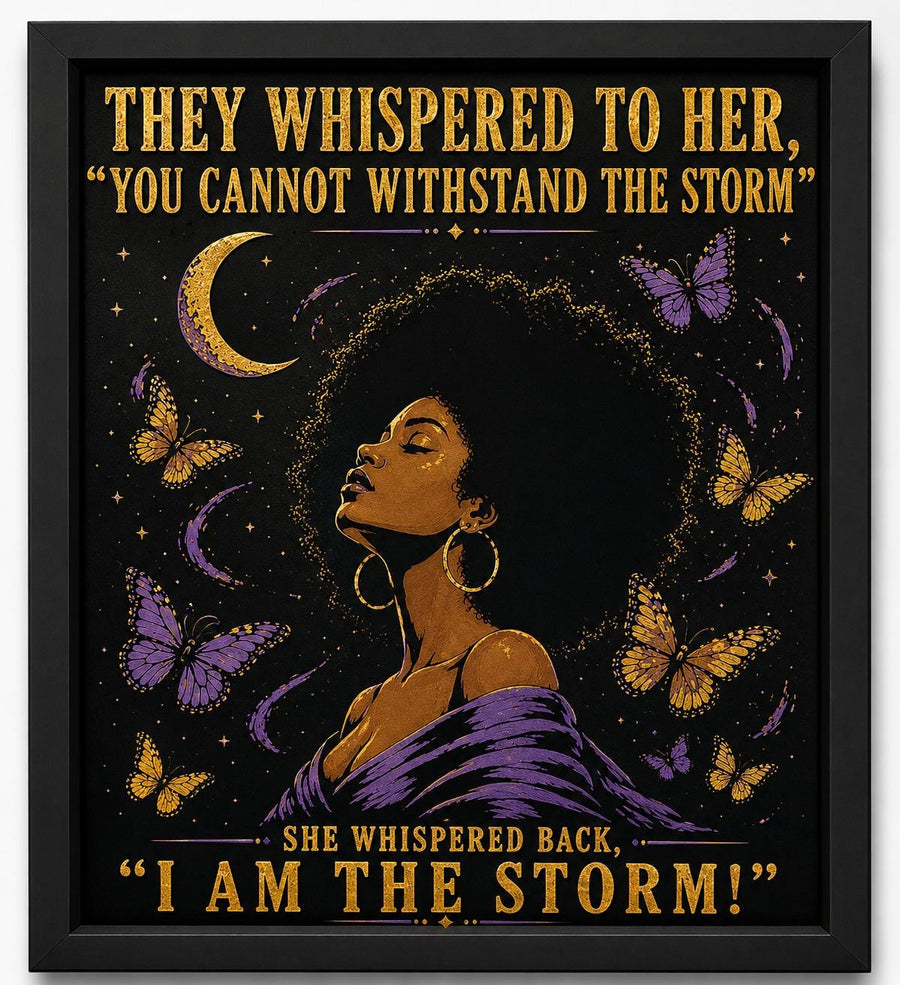 I Am the Storm | Framed Textured Wall Art | 8x10 Motivational Print