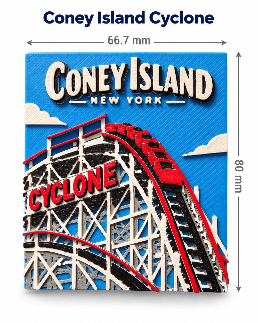 Coney Island Cyclone 3D printed refrigerator magnet on white background with dimensions