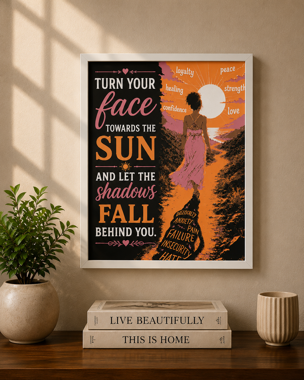 8x10 Turn Your Face Towards the Sun textured motivational wall art in a warm neutral room